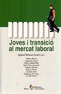 Joves i transició al mercat laboral | 9788473066686 | Brunet Icart, Ignasi | Llibres.cat | Llibreria online en català | La Impossible Llibreters Barcelona