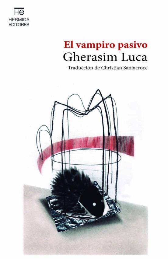 El vampiro pasivo | 9788412551969 | Luca, Gherasim | Llibres.cat | Llibreria online en català | La Impossible Llibreters Barcelona