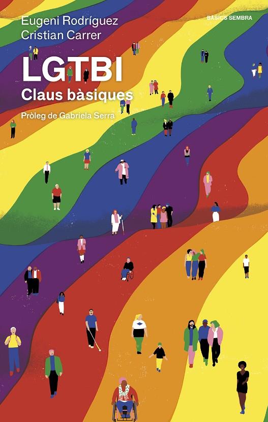 LGTBI Claus Bàsiques | 9788416698431 | Rodríguez, Eugeni/Carrer, Cristian | Llibres.cat | Llibreria online en català | La Impossible Llibreters Barcelona