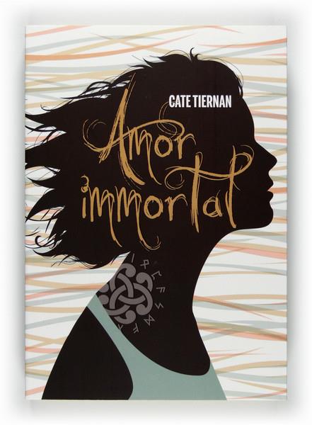 Amor immortal | 9788466128278 | Tiernan, Cate | Llibres.cat | Llibreria online en català | La Impossible Llibreters Barcelona