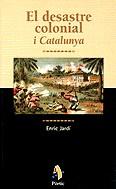 El desastre colonial i Catalunya | 9788473065160 | Jardí i Casany, Enric | Llibres.cat | Llibreria online en català | La Impossible Llibreters Barcelona
