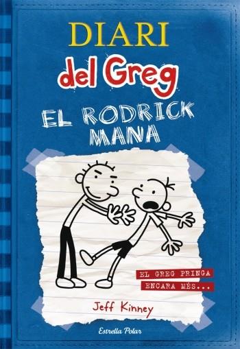 Diari del Greg 2. El Rodrick mana | 9788415790129 | Kinney, Jeff | Llibres.cat | Llibreria online en català | La Impossible Llibreters Barcelona