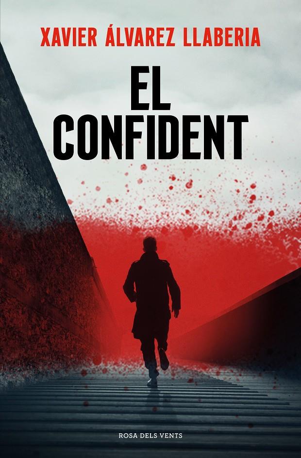 El confident | 9788419259332 | Álvarez Llaberia, Xavier | Llibres.cat | Llibreria online en català | La Impossible Llibreters Barcelona
