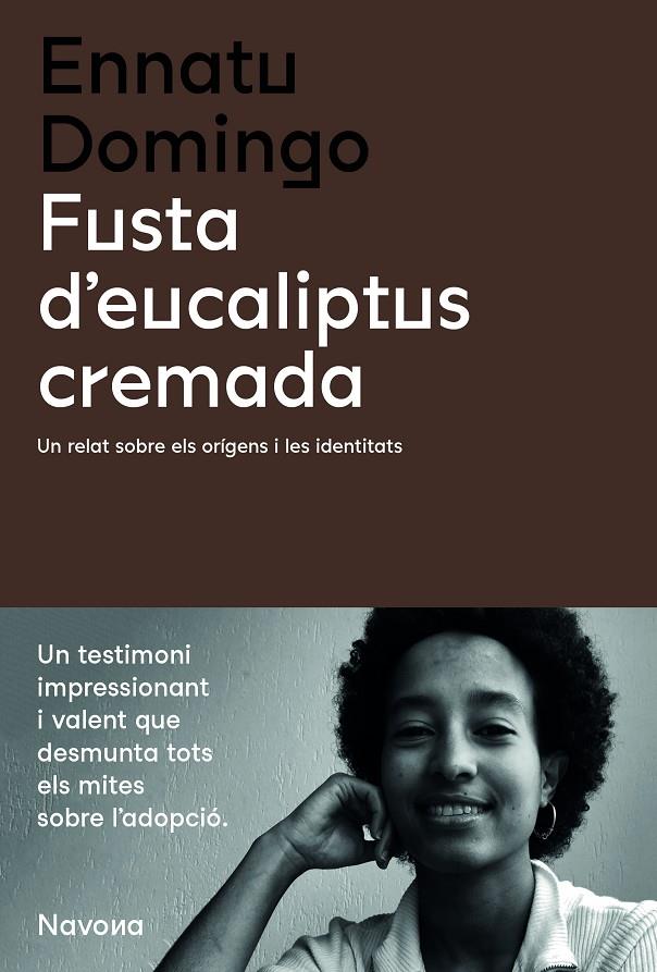 Fusta d'eucaliptus cremada | 9788419179135 | Domingo, Ennatu | Llibres.cat | Llibreria online en català | La Impossible Llibreters Barcelona