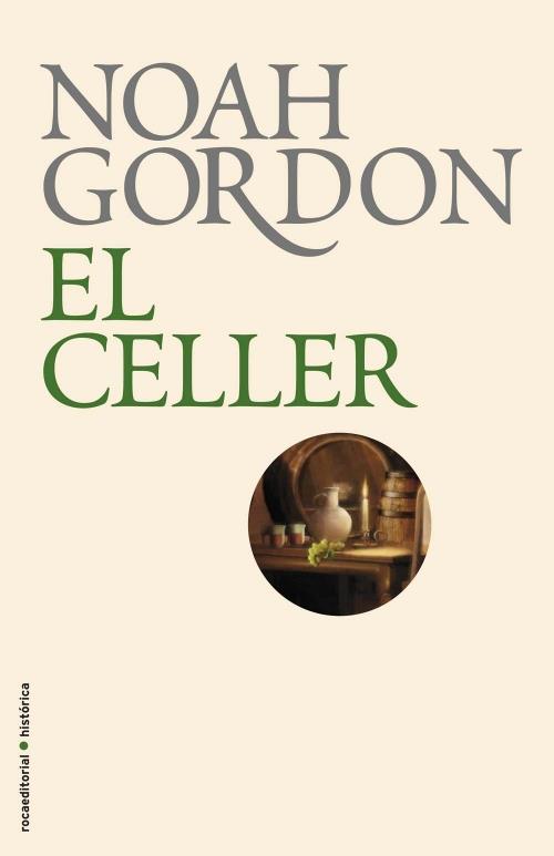 El celler | 9788499183060 | Gordon, Noah | Llibres.cat | Llibreria online en català | La Impossible Llibreters Barcelona