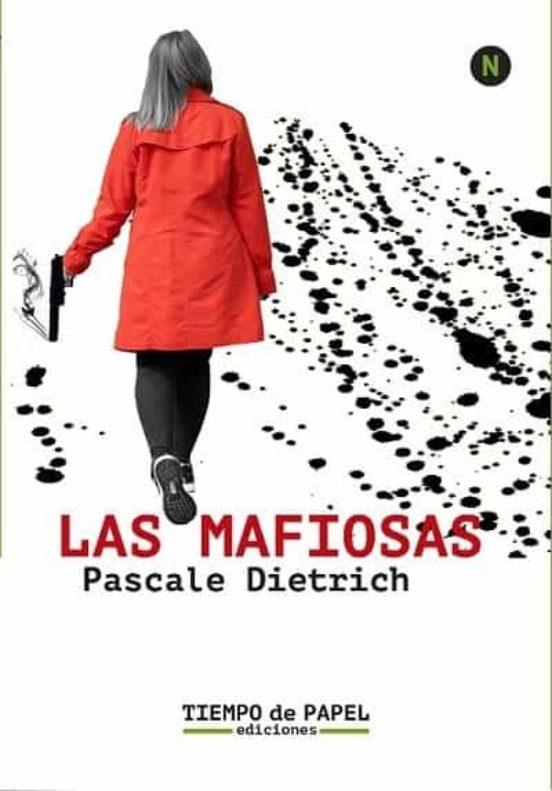 LAS MAFIOSAS | 9788409227884 | DIETRICH, PASCALE | Llibres.cat | Llibreria online en català | La Impossible Llibreters Barcelona