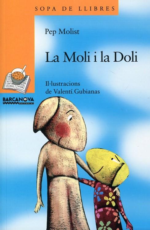 La Moli i la Doli | 9788448925666 | Molist, Pep | Llibres.cat | Llibreria online en català | La Impossible Llibreters Barcelona