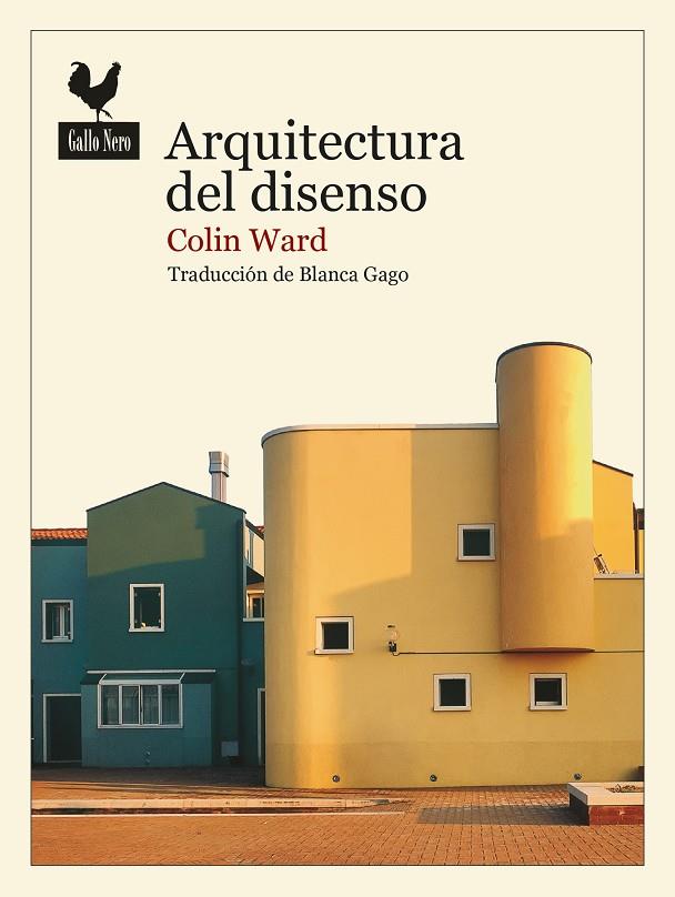 Arquitectura del disenso | 9788419168375 | Colin Ward | Llibres.cat | Llibreria online en català | La Impossible Llibreters Barcelona