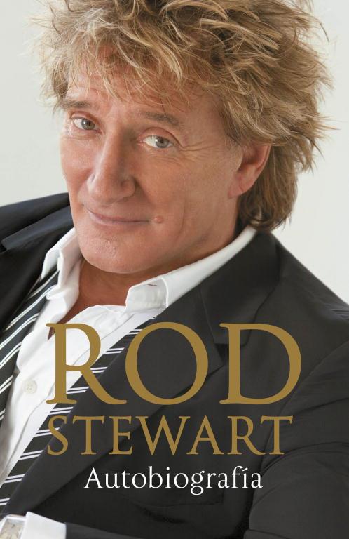 Rod Stewart: autobiografía | 9788401346545 | STEWART,ROD | Llibres.cat | Llibreria online en català | La Impossible Llibreters Barcelona