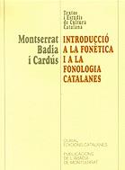 Introducció a la fonètica i a la fonologia catalanes | 9788484154181 | Badia i Cardús, Montserrat | Llibres.cat | Llibreria online en català | La Impossible Llibreters Barcelona
