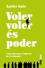 Voler voler és poder | 9788498092011 | Guix, Xavier | Llibres.cat | Llibreria online en català | La Impossible Llibreters Barcelona