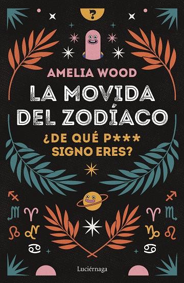 La movida del zodíaco | 9788419164278 | Wood, Amelia | Llibres.cat | Llibreria online en català | La Impossible Llibreters Barcelona