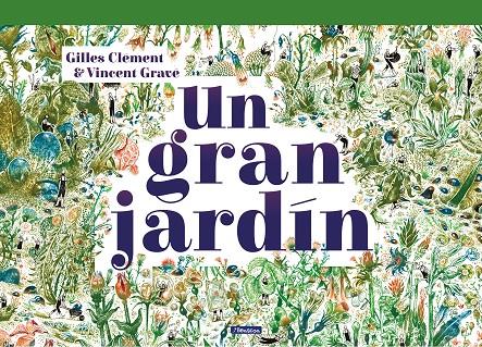 Un gran jardín | 9788448851958 | Gilles, Clément/Gravé, Vincent | Llibres.cat | Llibreria online en català | La Impossible Llibreters Barcelona
