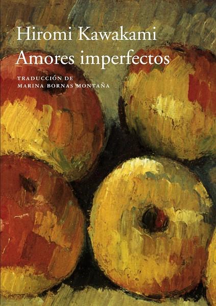 Amores imperfectos | 9788416748228 | Kawakami, Hiromi | Llibres.cat | Llibreria online en català | La Impossible Llibreters Barcelona