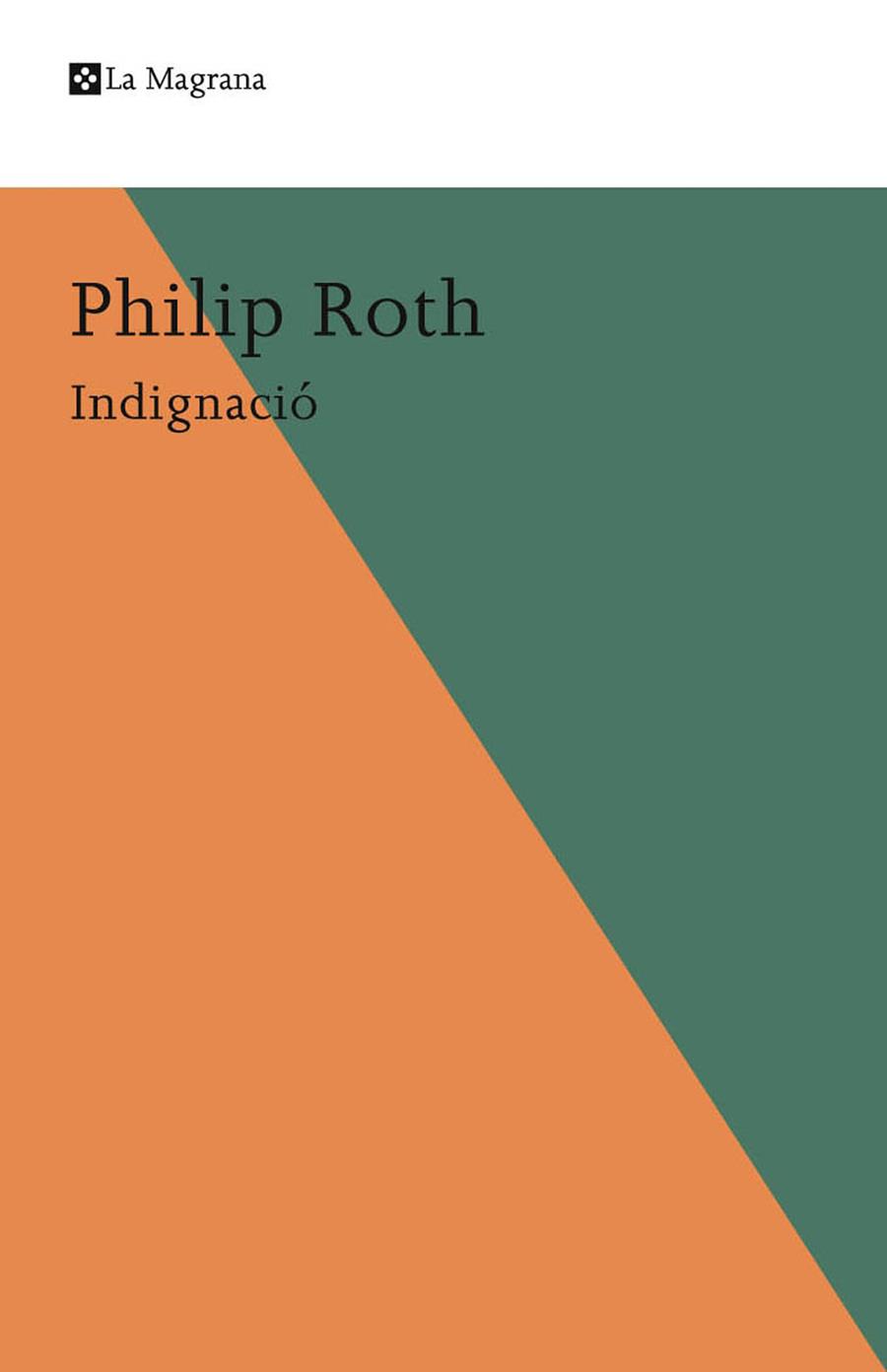 Indignació | 9788490068069 | Roth, Philip | Llibres.cat | Llibreria online en català | La Impossible Llibreters Barcelona