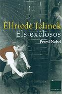Els exclosos | 9788466406048 | Jelinek, Elfriede | Llibres.cat | Llibreria online en català | La Impossible Llibreters Barcelona