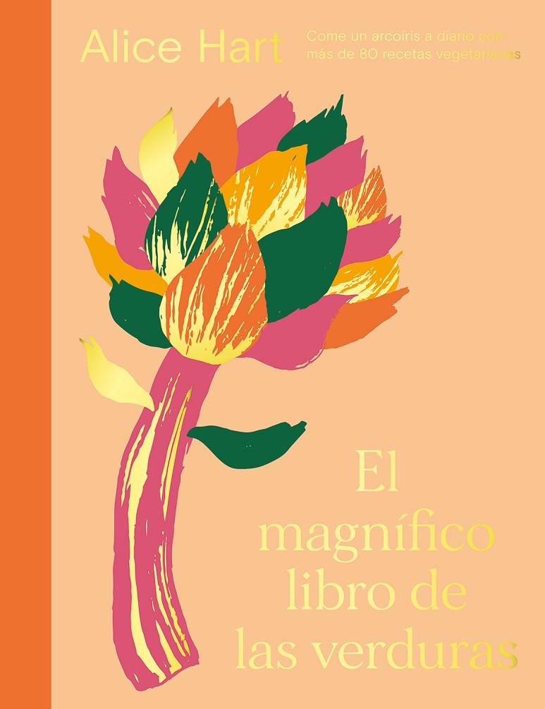 El magnífico libro de las verduras | 9788419043122 | Hart, Alice | Llibres.cat | Llibreria online en català | La Impossible Llibreters Barcelona