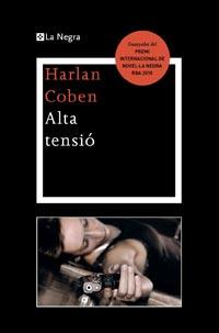Alta tensió | 9788482649412 | Coben, Harlan | Llibres.cat | Llibreria online en català | La Impossible Llibreters Barcelona