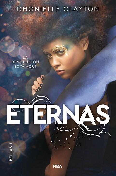 Eternas (Bellas 2) | 9788427216433 | Clayton Dhonielle | Llibres.cat | Llibreria online en català | La Impossible Llibreters Barcelona