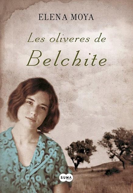 Les oliveres de Belchite ( Ebook) | 9788483653135 | Moya, Elena | Llibres.cat | Llibreria online en català | La Impossible Llibreters Barcelona