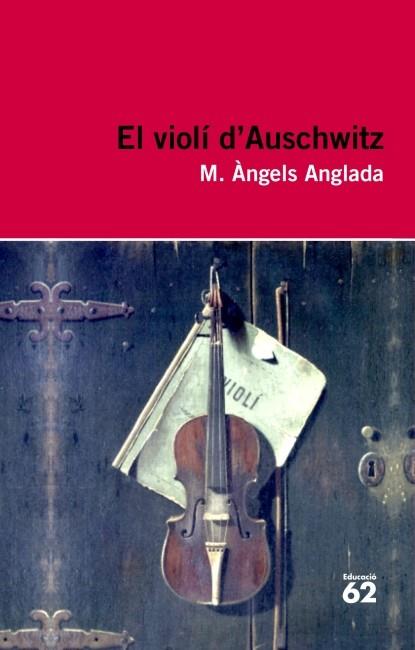 El violí d'Auschwitz | 9788415192459 | Anglada Abadal, Maria Àngels | Llibres.cat | Llibreria online en català | La Impossible Llibreters Barcelona