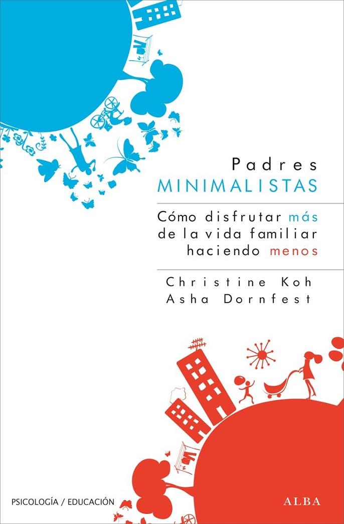 Padres minimalistas | 9788484288947 | Koh, Christine/Dornfest, Asha | Llibres.cat | Llibreria online en català | La Impossible Llibreters Barcelona