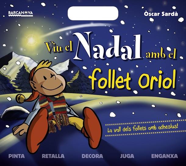 Viu el Nadal amb el follet Oriol | 9788448930288 | Sardà, Òscar | Llibres.cat | Llibreria online en català | La Impossible Llibreters Barcelona