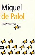Els proverbis | 9788496201040 | Palol, Mique de | Llibres.cat | Llibreria online en català | La Impossible Llibreters Barcelona