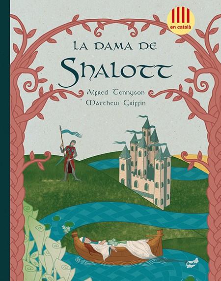 La dama de Shalott | 9788415357605 | Tennyson, Alfred | Llibres.cat | Llibreria online en català | La Impossible Llibreters Barcelona