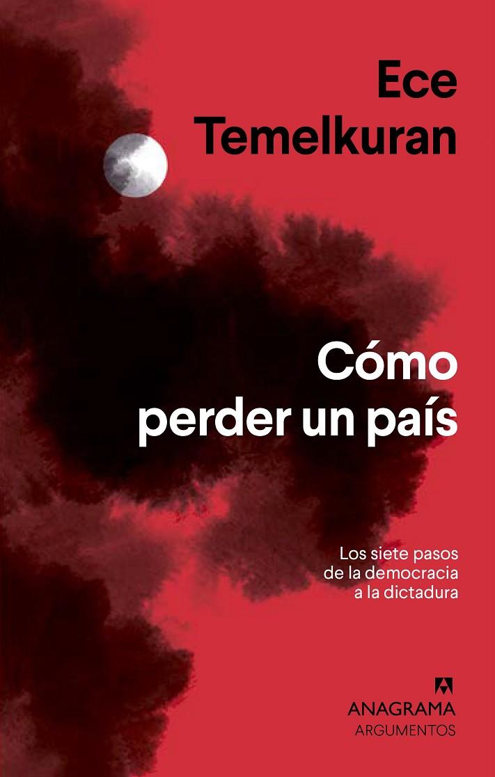 Cómo perder un país | 9788433964434 | Temelkuran, Ece | Llibres.cat | Llibreria online en català | La Impossible Llibreters Barcelona