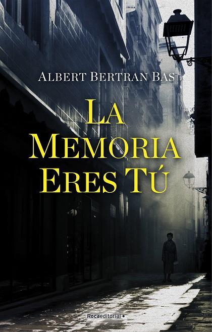 La memoria eres tú | 9788418249549 | Bertran Bas, Albert | Llibres.cat | Llibreria online en català | La Impossible Llibreters Barcelona