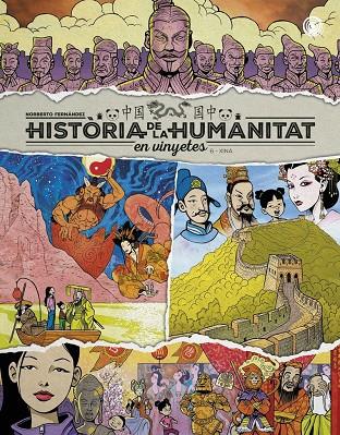 Història de la humanitat en vinyetes. Xina. Vol. 6 | 9788410031982 | Fernández, Norberto | Llibres.cat | Llibreria online en català | La Impossible Llibreters Barcelona