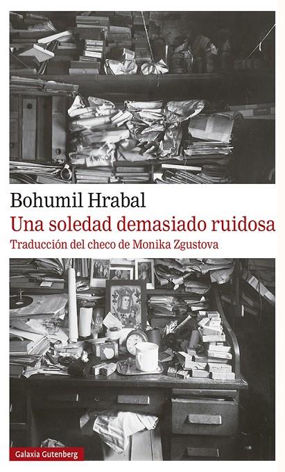 Una soledad demasiado ruidosa | 9788417971816 | Hrabal, Bohumil | Llibres.cat | Llibreria online en català | La Impossible Llibreters Barcelona
