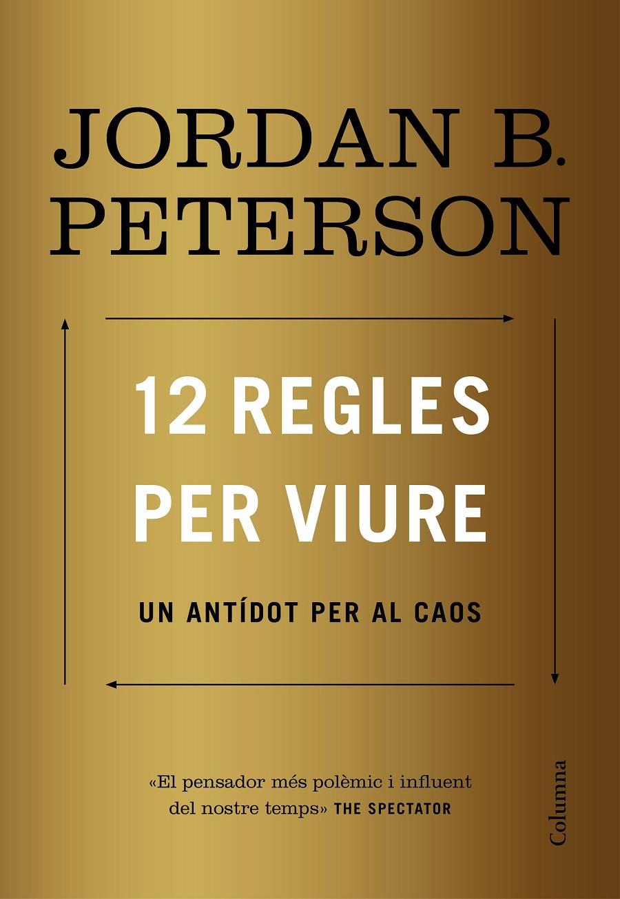12 regles per viure | 9788466424554 | Peterson, Jordan B. | Llibres.cat | Llibreria online en català | La Impossible Llibreters Barcelona