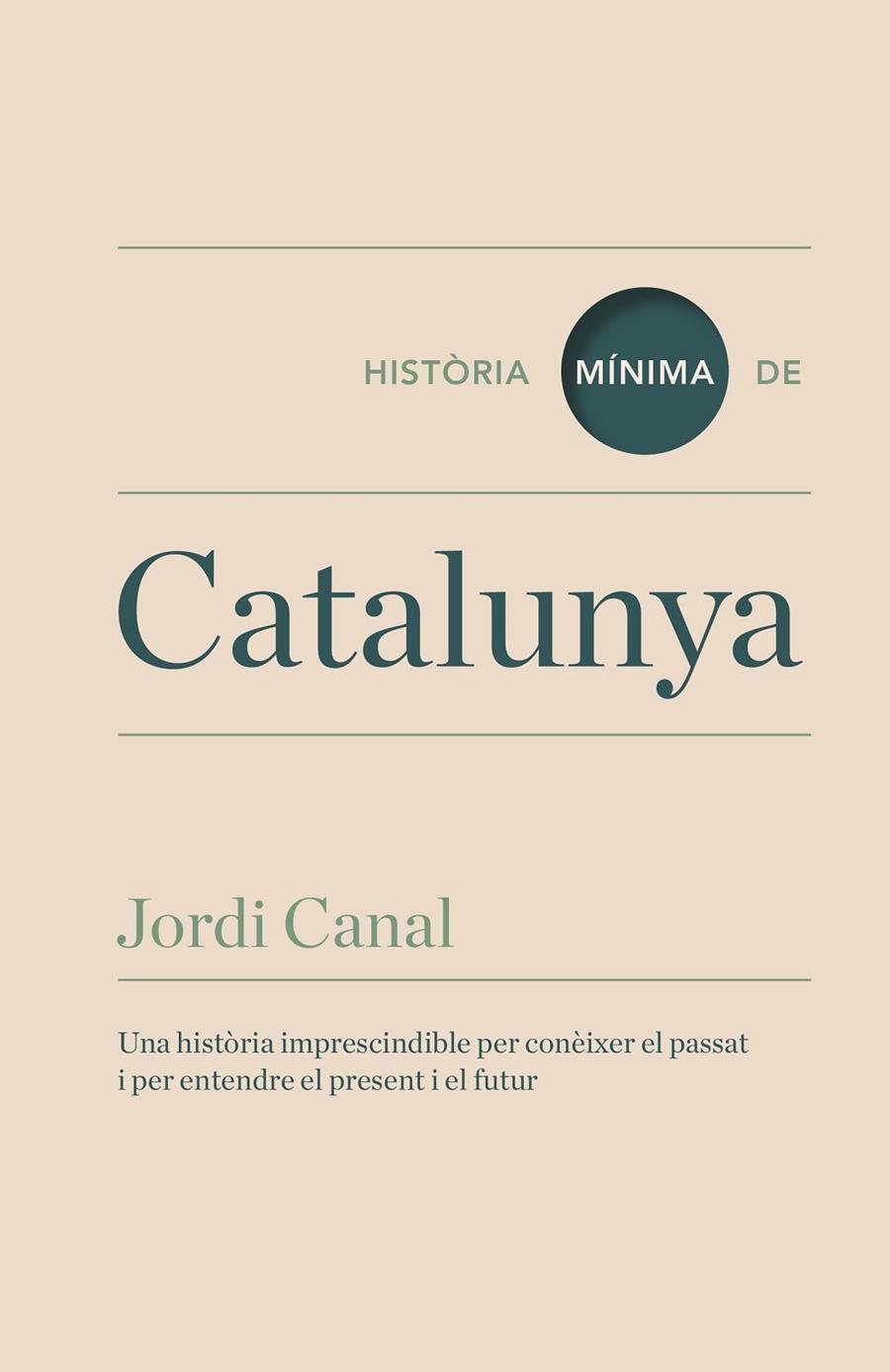Historia mínima de Catalunya | 9788416142095 | Canal, Jordi | Llibres.cat | Llibreria online en català | La Impossible Llibreters Barcelona