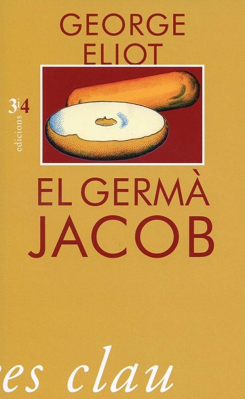 El germà Jacob | 9788475028071 | Eliot, George | Llibres.cat | Llibreria online en català | La Impossible Llibreters Barcelona