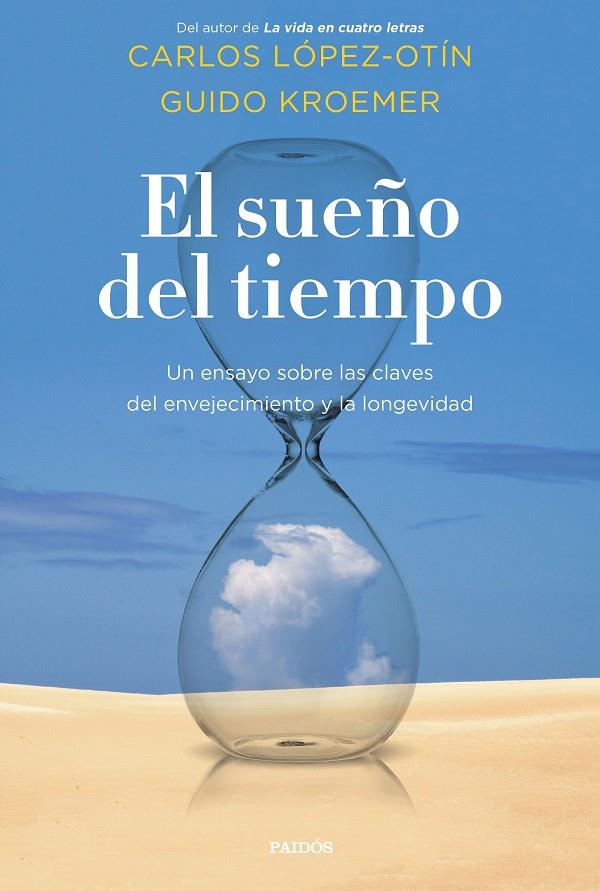 El sueño del tiempo | 9788449337604 | López Otín, Carlos/Kroemer, Guido | Llibres.cat | Llibreria online en català | La Impossible Llibreters Barcelona
