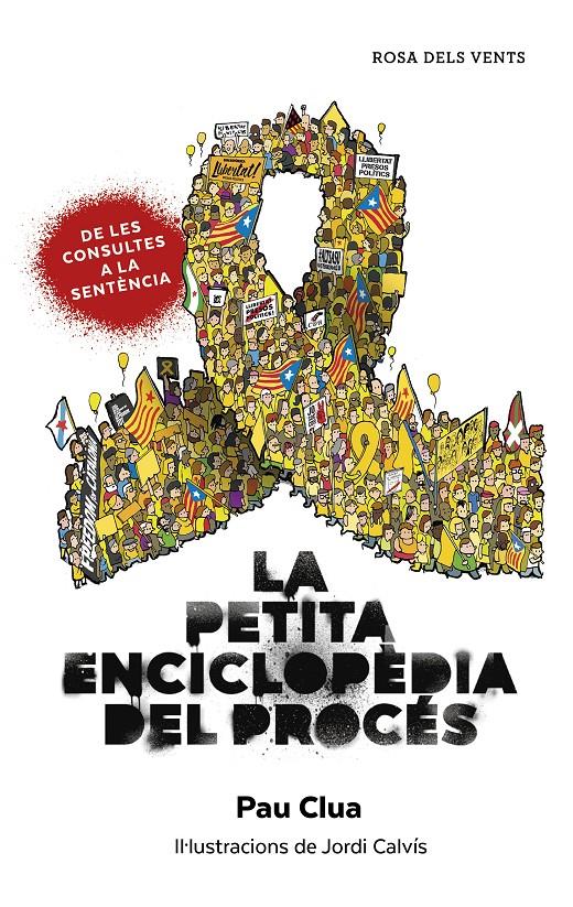La petita enciclopèdia del procés | 9788417909260 | Clua, Pau | Llibres.cat | Llibreria online en català | La Impossible Llibreters Barcelona