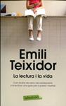 La lectura i la vida | 9788499304663 | Teixidor, Emili | Llibres.cat | Llibreria online en català | La Impossible Llibreters Barcelona