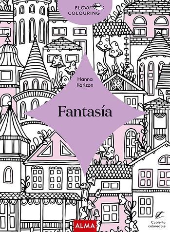 Fantasía (Flow Colouring) | 9788418933028 | Karlzon, Hanna | Llibres.cat | Llibreria online en català | La Impossible Llibreters Barcelona