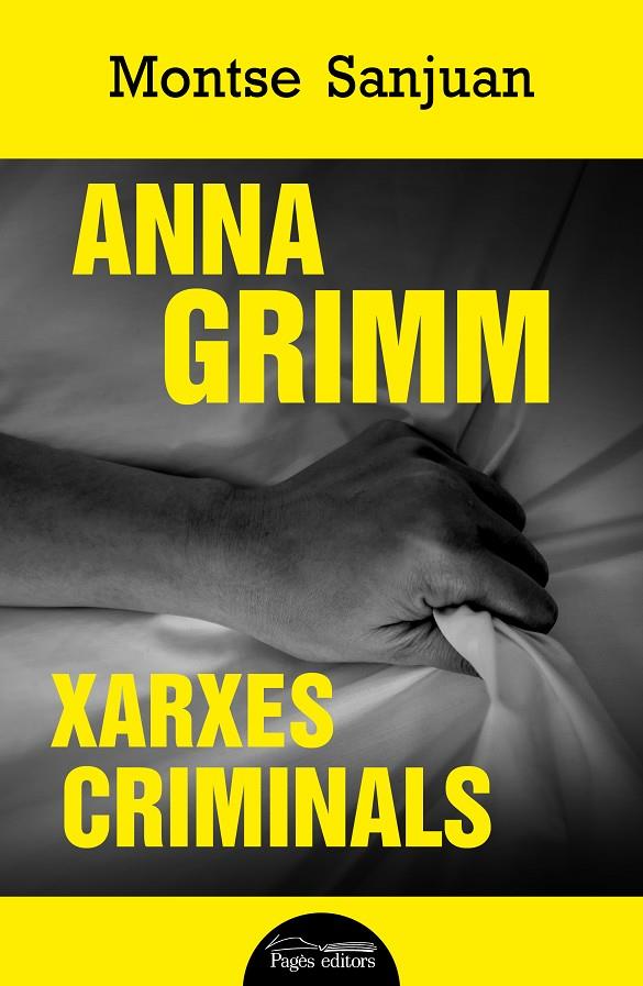 Anna Grimm. Xarxes criminals | 9788413033426 | Sanjuan Oriol, Montse | Llibres.cat | Llibreria online en català | La Impossible Llibreters Barcelona