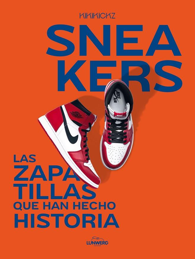 Sneakers | 9788419466853 | Kikikickz | Llibres.cat | Llibreria online en català | La Impossible Llibreters Barcelona