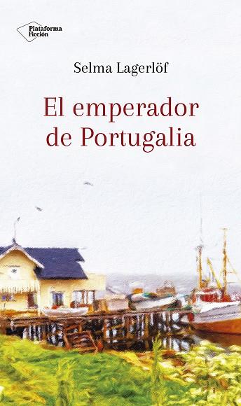 El emperador de Portugalia | 9788417376581 | Lagerlöf, Selma | Llibres.cat | Llibreria online en català | La Impossible Llibreters Barcelona