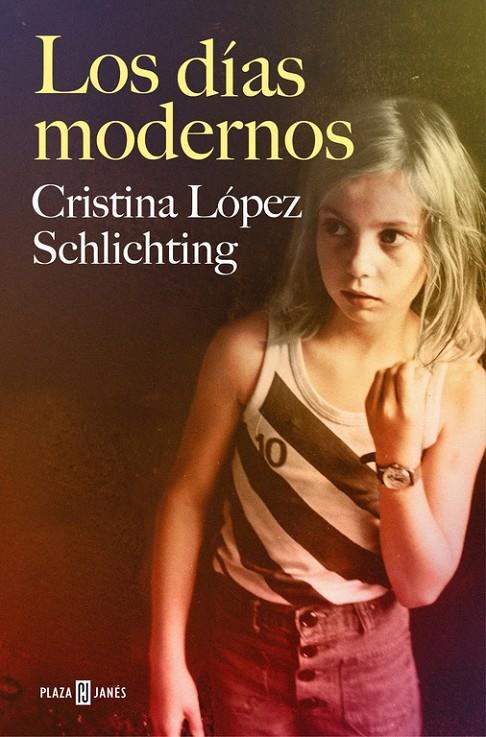Los días modernos | 9788401018831 | Cristina López Schlichting | Llibres.cat | Llibreria online en català | La Impossible Llibreters Barcelona