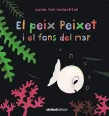 El peix Peixet i el fons del mar | 9788418696107 | Guido van Genechten | Llibres.cat | Llibreria online en català | La Impossible Llibreters Barcelona