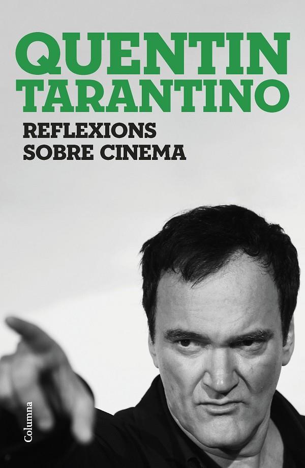 Reflexions sobre cinema | 9788466430036 | Tarantino, Quentin | Llibres.cat | Llibreria online en català | La Impossible Llibreters Barcelona