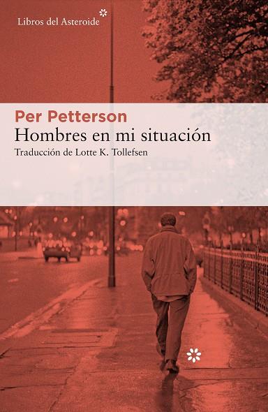 Hombres en mi situación | 9788417977429 | Petterson, Per | Llibres.cat | Llibreria online en català | La Impossible Llibreters Barcelona