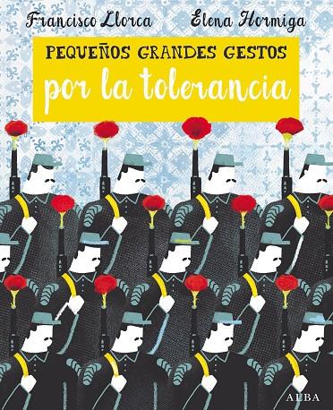 Pequeños Grandes Gestos por la tolerancia | 9788490652374 | Llorca, Francisco | Llibres.cat | Llibreria online en català | La Impossible Llibreters Barcelona