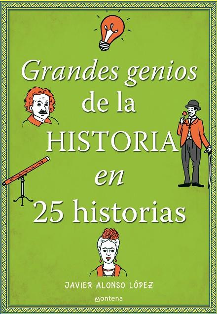 Grandes genios de la historia en 25 historias | 9788490434857 | ALONSO LÓPEZ, JAVIER | Llibres.cat | Llibreria online en català | La Impossible Llibreters Barcelona
