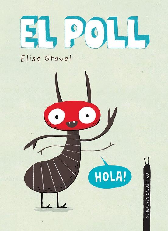 El poll | 9788418599354 | Gravel, Elise | Llibres.cat | Llibreria online en català | La Impossible Llibreters Barcelona